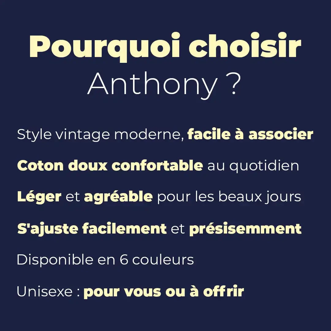 Béret casquette Anthony - pourquoi le choisir