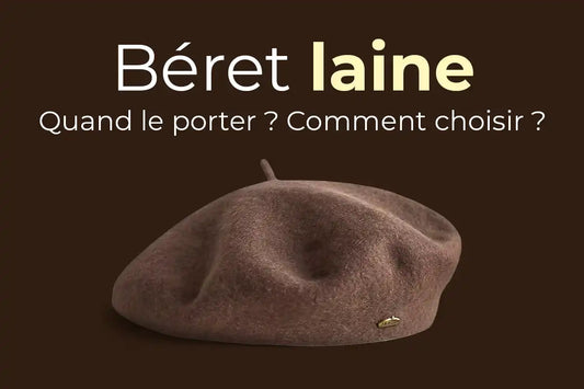 Béret en laine : avantages, matières et conseils