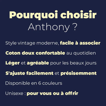 Béret casquette Anthony - pourquoi le choisir